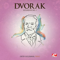 Dieter Goldmann - Dvorák: Ecloques No. 1 (Digitally Remastered)