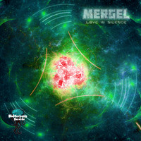 Mergel - Love in Silence