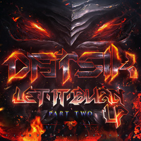 Datsik - Let It Burn (Explicit)