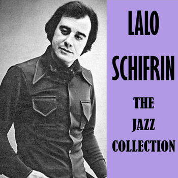 Lalo Schifrin - The Jazz Collection