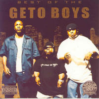Geto Boys - The Best of the Geto Boys (Explicit)