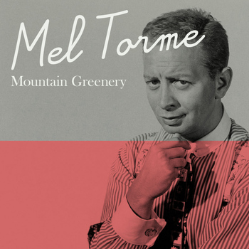 Mel Torme - Mountain Greenery