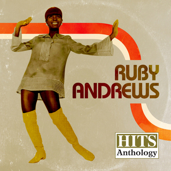 Ruby Andrews - Hits Anthology