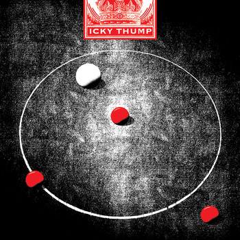 The White Stripes - Icky Thump