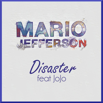 Mario Jefferson - Disaster - Single