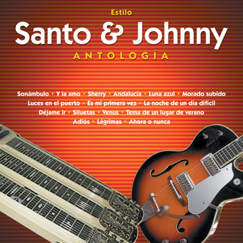 Santo & Johnny - Antología