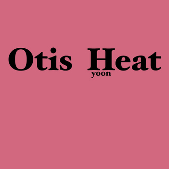 Otis Heat - Yoon