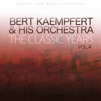 Bert Kaempfert & His Orchestra - The Classic Years Vol 4