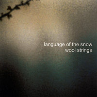 Wool Strings - Language of the snow