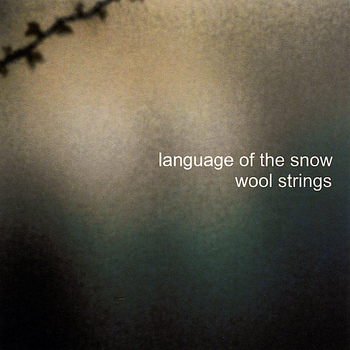 Wool Strings - Language of the snow