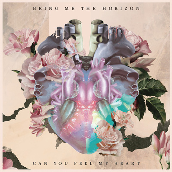 Bring Me The Horizon - Can You Feel My Heart (Explicit)