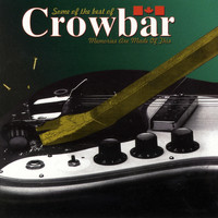Crowbar - Some of the Best of (Memories Are Made Of This)