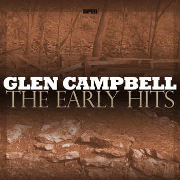 Glen Campbell - The Early Hits