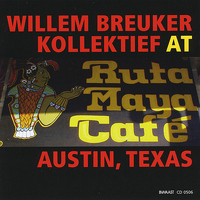 Willem Breuker Kollektief - At Ruta Maya Café, Austin, Texas