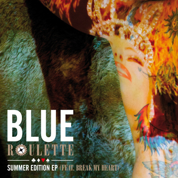 Blue - Roulette Summer Edition EP