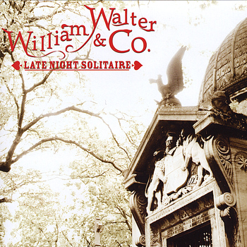 William Walter & Co. - Late Night Solitaire