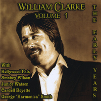 William Clarke - The Early Years, Vol. 1