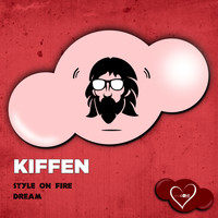 Kiffen - Style on Fire