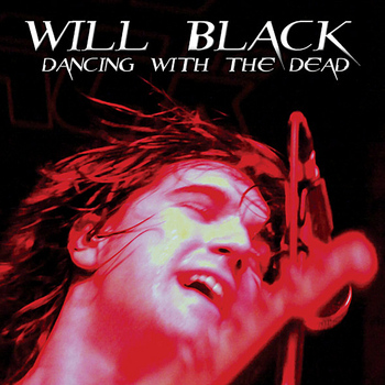 Will Black - Dancing With The Dead
