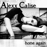 Alexx Calise - Home Again