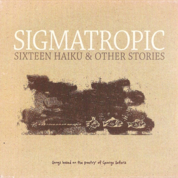 Sigmatropic - Sixteen Haiku & Other Stories