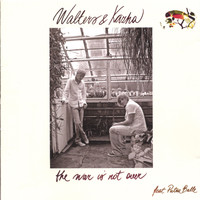Walters & Kazha - The War Is Not Over