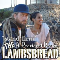 The Lambsbread - Stand Firm