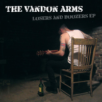 The Vandon Arms - Losers and Boozers EP