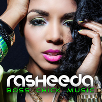Rasheeda - Boss Chick Music (Explicit)