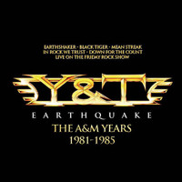 Y&T - Earthquake - The A&M Years
