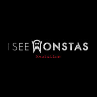 I See MONSTAS - Evolution