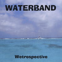 Waterband - Wetrospective