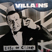 Villains - Life of Crime EP