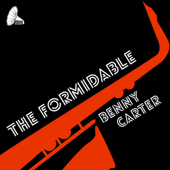 Benny Carter - The Formidable Benny Carter