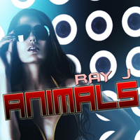 Ray J - Animals: Tribute To Martin Garrix