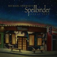 Michael Shrieve - Michael Shrieve's Spellbinder Live at Tōst