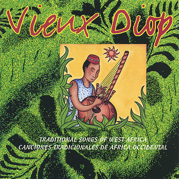 Vieux Diop - Traditional Songs of West Africa