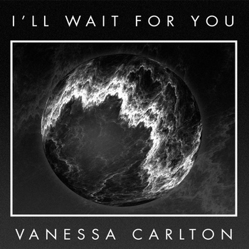 Vanessa Carlton - I'll Wait for You