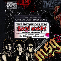 The Notorious MSG - Lunch Money - EP
