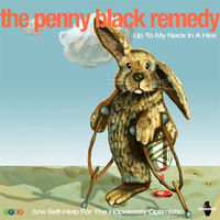 The Penny Black Remedy - Up to My Neck In a Hex