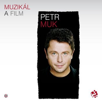 Petr Muk - Muzikaly