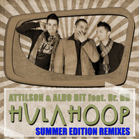 Attilson, Aldo Bit - Hula Hoop (Summer Edition Remixes)