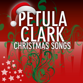 Petula Clark - Christmas Songs