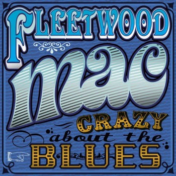 Fleetwood Mac - Crazy About the Blues