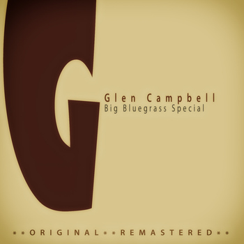 Glen Campbell - Big Bluegrass Special