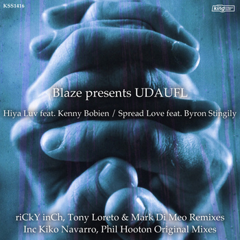 Blaze Presents UDAUFL - Hiya Luv / Spread Love