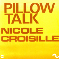 Nicole Croisille - Pillow Talk - Single