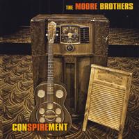 The Moore Brothers - Conspirement