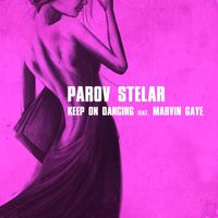 Parov Stelar - Keep On Dancing (feat. Marvin Gaye)