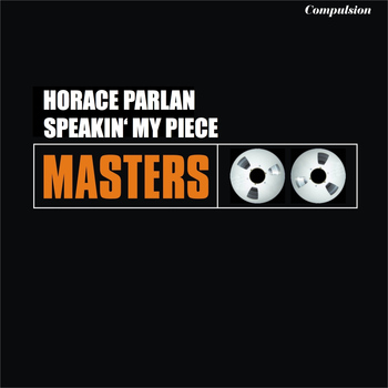 Horace Parlan - Speakin' My Piece